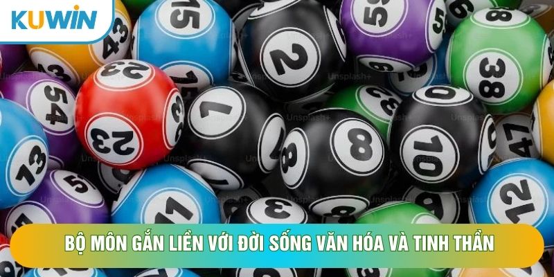 Bộ môn gắn liền với đời sống văn hóa và tinh thần