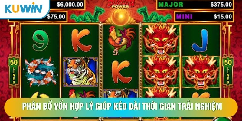 Phân bổ vốn hợp lý giúp kéo dài thời gian trải nghiệm Phân bổ vốn hợp lý giúp kéo dài thời gian trải nghiệm