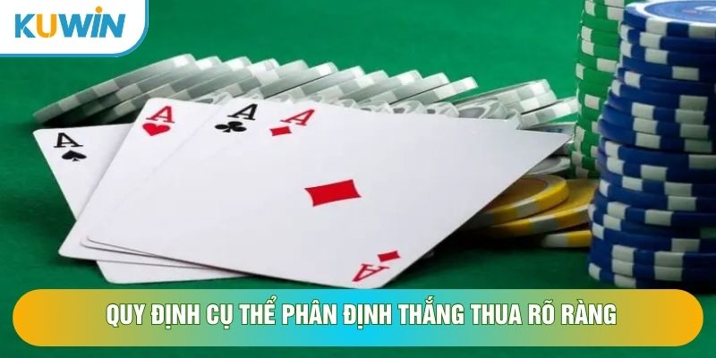 Quy định cụ thể phân định thắng thua rõ ràng